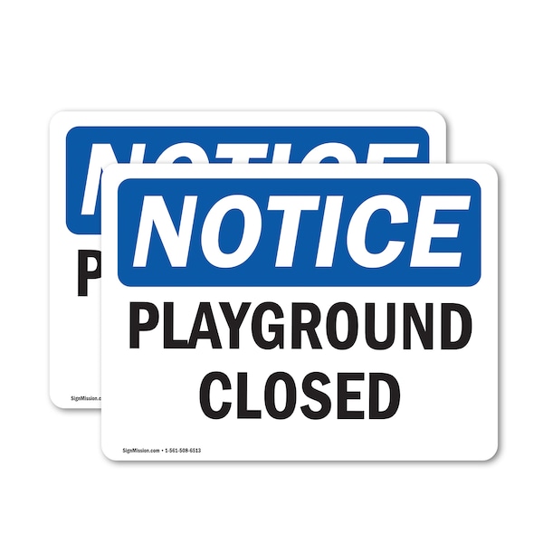 Signmission Playground Closed, 7 in W x Rectangle, Vinyl Decal OS-2PACK-NS-D-57-L-17319 - main